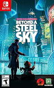 【中古】【良い】Beyond a Steel Sky: Beyond a Steelbook Edition (輸入版:北米) Switch