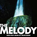 【中古】【良い】THE MELODY non-stop mixed by DAISHI DANCE