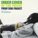 【中古】【良い】Under Cover Of The House Relax