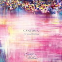 【中古】【良い】CANTOMA FOR GOOD MELLOWS