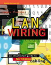 【中古】(未使用・未開封品)Lan Wiring: An Illustrated Guide to Network Cabling