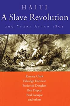 【中古】【非常に良い】Haiti%カンマ% a Slave Revolution: 200 Years After 1804