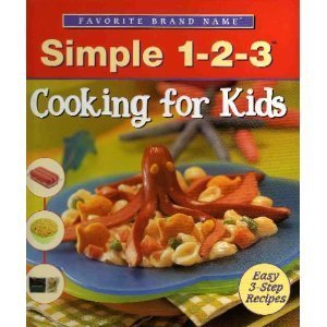 楽天スカイマーケットプラス【中古】【非常に良い】Simple 1-2-3 Cooking For Kids - Favorite Brand Name Series