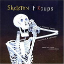 【中古】Skeleton Hiccups 洋書