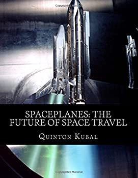 楽天スカイマーケットプラス【中古】【非常に良い】Spaceplanes: The Future of Space Travel [洋書]