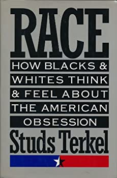 (未使用・未開封品)Race: How Blacks and Whites Think and Feel About the American Obsession 