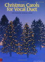 yÁz(gpEJi)Christmas Carols for Vocal Duet (Piano/Vocal/Guitar Songbook)