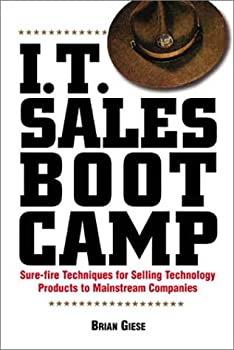 楽天スカイマーケットプラス【中古】【非常に良い】I.T. Sales Boot Camp: Sure-Fire Techniques for Selling Technology Products to Mainstream Companies [洋書]