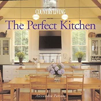 楽天スカイマーケットプラス【中古】【非常に良い】Country Living The Perfect Kitchen [洋書]