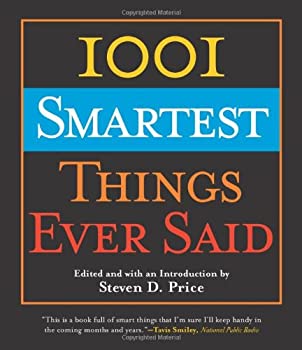 1001 Smartest Things Ever Said 