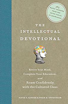 【中古】The Intellectual Devotional: Revive Your Mind, Complete Your Education, and Roam Confidently with the Cultured Class (The Intellectual