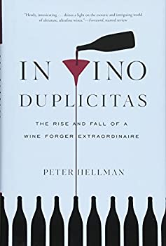 楽天スカイマーケットプラス【中古】【非常に良い】In Vino Duplicitas: The Rise and Fall of a Wine Forger Extraordinaire [洋書]
