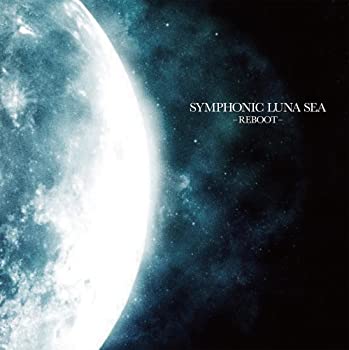 【中古】SYMPHONIC LUNA SEA -REBOOT- [CD]