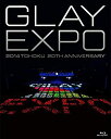 【中古】GLAY EXPO 2014 TOHOKU 20th Anniversary Blu-ray~Standard Edition~(Blu-ray1枚組)