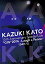 šKazuki Kato 10th Anniversary Special Live 