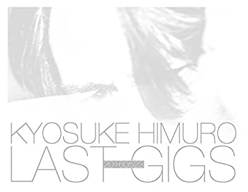 【中古】(未使用・未開封品)KYOSUKE HIMURO LAST GIGS (初回BOX限定盤)(3DVD)