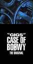 yÁzGIGS CASE OF BOWY -THE ORIGINAL-(S)(4CD+TVc+XebJ[) BO?WYmCDn