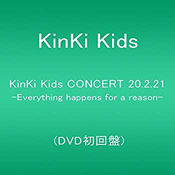 【中古】(未使用 未開封品)KinKi Kids CONCERT 20.2.21 -Everything happens for a reason- (DVD初回盤)