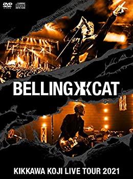 【中古】KIKKAWA KOJI LIVE TOUR 2021 BELLING CAT 完全生産限定盤 (DVD) 吉川晃司