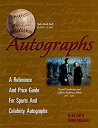 楽天スカイマーケットプラス【中古】（未使用・未開封品）Autographs: A Reference and Price Guide for Sports and Celebrity Autographs