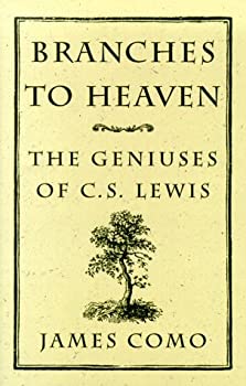 (未使用・未開封品)Branches to Heaven: The Geniuses of C. S. Lewis 