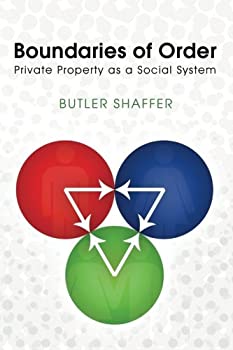 【中古】Boundaries of Order: Private Property as a Social System