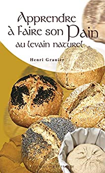 【中古】Apprendre a faire son pain au levain naturel