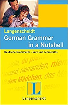 Langenscheidt German Grammar in a Nutshell 