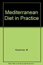 【中古】Mediterranean Diet in Practice