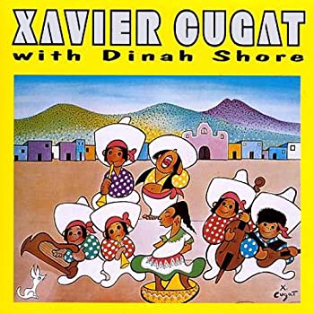 【中古】Xavier Cugat With Dinah Shore CD