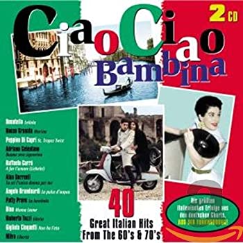 【中古】【非常に良い】Ciao Ciao Bambina [CD]