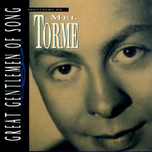 š(̤ѡ̤)Spotlight on Mel TormeΥåȡ