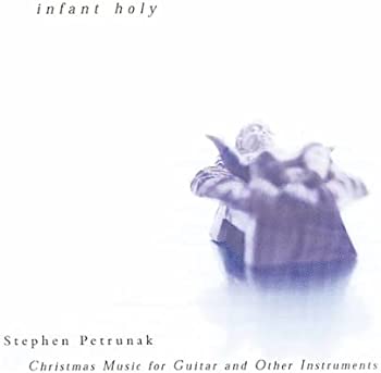 Infant Holy: Xmas Music for Guitar Other Instrumen 