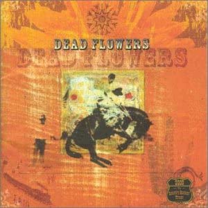 【中古】カントリー・ロックの逆襲2000〜デッド・フラワーズ [CD]