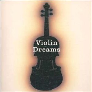 【中古】ヴァイオリン・ドリームズ [CD]