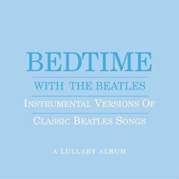 【中古】【非常に良い】Bedtime With Beatles: A Lullaby Album (Blue) [CD]