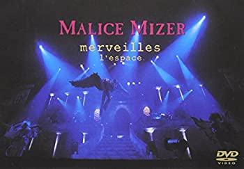 【中古】MALICE MIZER: merveilles ~終焉と帰趨~ l 039 espace DVD