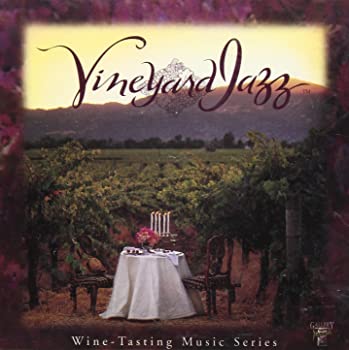 šVineyard Jazz: Wine Tasting Mu [CD]