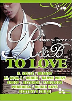 【中古】(未使用・未開封品)[SCREW DA CUTZ Vol.2] R&B TO LOVE [DVD]