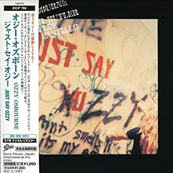 【中古】【非常に良い】ジャスト・セイ・オジー(紙ジャケット仕様) [CD]