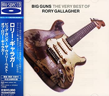 【中古】ビッグ・ガンズ-ザ・ヴェリー・ベスト・オブ・ロリー・ギャラガー(Blu-spec CD) [CD]