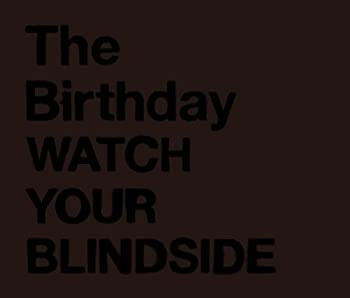 【中古】【非常に良い】WATCH YOUR BLINDSIDE [CD]