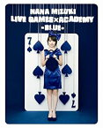 【中古】NANA MIZUKI LIVE GAMES×ACADEMY-BLUE- [Blu-ray]