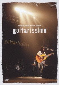 【中古】miwa live tour 2011 guitarissimo DVD