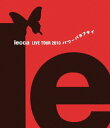 yÁz(gpEJi)lecca Live Tour 2010 p[o^tC (Blu-ray Disc)