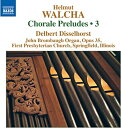 【中古】Walcha: Chorale Preludes 3 CD