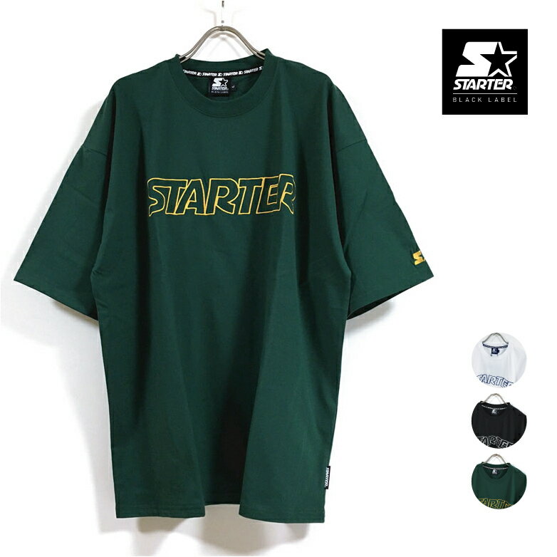 STARTER BLACK LABEL スターター ブラック レーベル ロゴ刺繍 ビッグシルエット Tシャツ 半袖 ST124 メンズ 【 送料無料 】 クルー ドロップショルダー ワイド ビッグT ストリート系 スケーター スポーツ ヒップホップ ファッション 白 黒 緑 グリーン M L XL オーバーサイズ