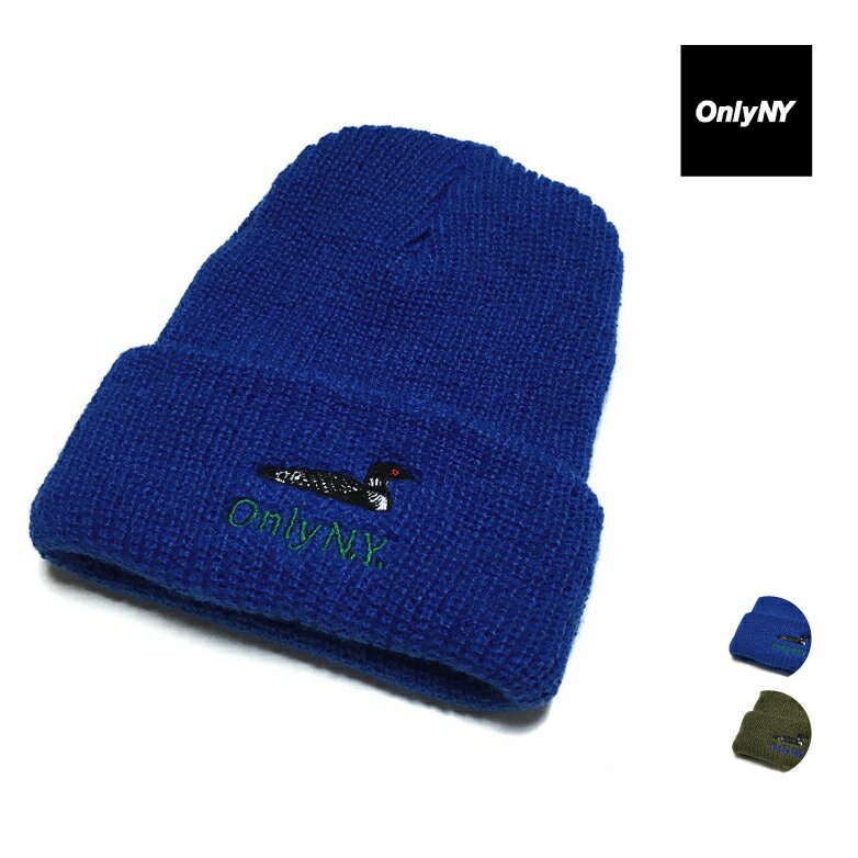 Only NY オンリーニューヨーク Loon Beanie ニット キャップ ビーニー ユニセックス 【 送料無料 】 ロゴ刺繍 帽子 cap ストリート系 スケーター ファッション メンズ レディース ブルー オリーブ ワンサイズ