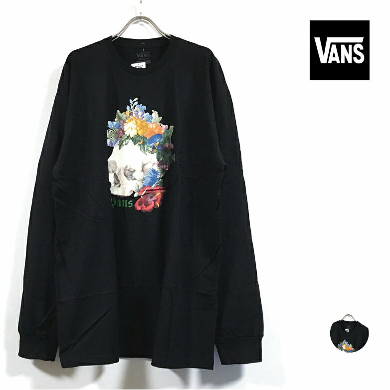 VANS バンズ DEATH BLOOMS 長袖 Tシャツ メンズ 【 送料無料 】 ヴァンズ スカル プリント クルー ロンt スケーター スケートボード アパレル ストリート系 ファッション インポート ブランド ブラック M L XL USサイズ