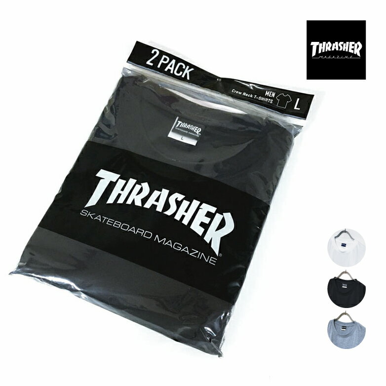 【 2枚セット 】 THRASHER スラッシャー CREW NECK T-SHIRT 半袖 Tシャツ 無地 TH-TS001 メンズ 【 送料無料 】 クルー インナー ストリート系 スケーター ファッション 白 ホワイト 黒 ブラック グレー M L XL サイズ